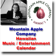 Mountain Apple Company - Hawaiian Music / Entertainment Calendar - Waikiki  - Honolulu - Hawaii - Waikiki - Honolulu, Hawaii News